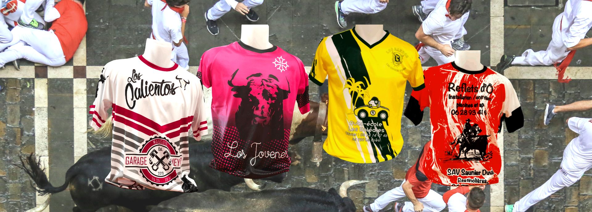 Quatre t-shirts promotionnels (Los Calientos, Los Jovenes, Auto-école, Reflets d'O) superposés sur une course de taureaux avec coureurs en blanc.